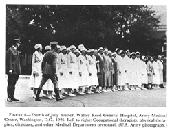 FIGURE 6-Fourth of July muster, Walter Reed General Hospital, Army Medical Center, Washington, D.C., 1925. Left to right: Occupational therapists, physical therapists, dietitians, and other Medical Department personnel. (U.S. Army photograph.)