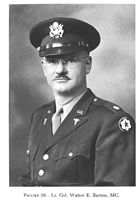 FIGURE 26. Lt. Col. Walter E. Barton, MC.