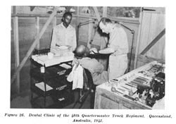 Dental Clinic of the 48th Quartermaster Truck Regiment. Queensland, Australia, 1942