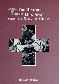 The History of the U.S. Army Medical Service Corps